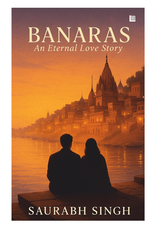 Banaras An Eternal Love Story